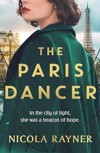 The Paris Dancer: The emotional and inspiring historical novel to look out for in 2025! von Aria