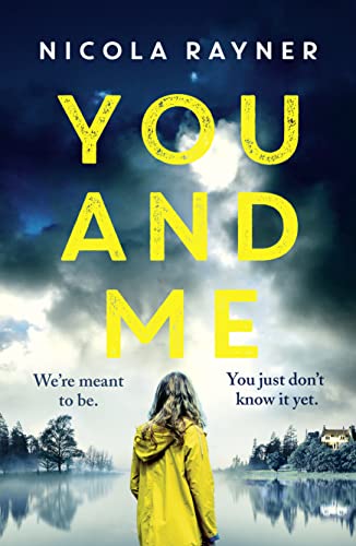 YOU AND ME: A gripping psychological thriller with twists you won’t see coming von Avon Books