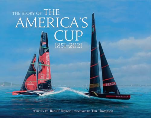 The Story of the America's Cup: 1851-2021 von ACC Art Books