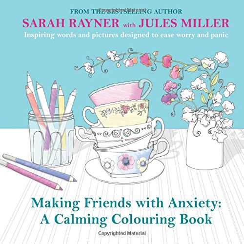 Making Friends with Anxiety: A Calming Colouring Book: Christmas Edition: Inspiring words and pictures for the festive season and beyond (Making ... help you through life’s biggest challenges.) von CreateSpace Independent Publishing Platform