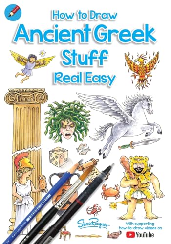 How To Draw Ancient Greek Stuff Real Easy: Easy step by step drawing guide (Draw Stuff Real Easy, Band 1)