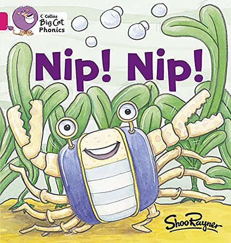 Nip Nip!: Band 01A/Pink A (Collins Big Cat Phonics) von HarperCollins UK