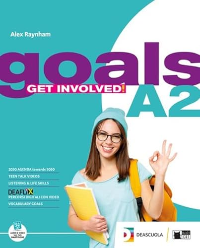 Goals. A2. Student’s book&workbook. With Vocabulary goals. Per le Scuole superiori. Con espansione online