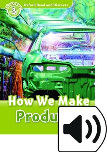 Oxford Read and Discover 3. How We Make Products MP3 Pack