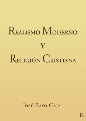 Realismo Moderno y Religión Cristiana von Punto Rojo Libros S.L.