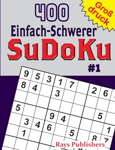 400 Einfach-Schwerer SuDoKu #1 von Createspace Independent Publishing Platform