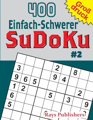 400 Einfach-Schwerer SuDoKu #2 von CREATESPACE