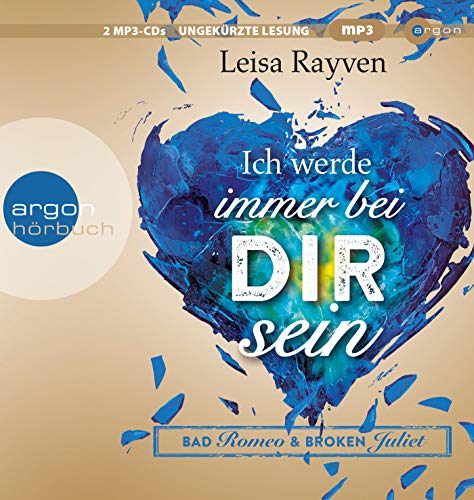 Bad Romeo und Broken Juliet – Ich werde immer bei dir sein: Band 2