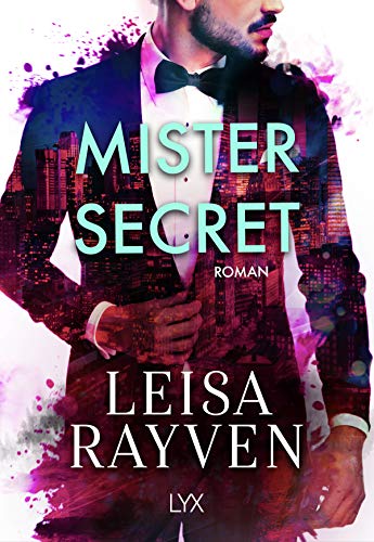Mister Secret: Roman (Masters of Love, Band 2)
