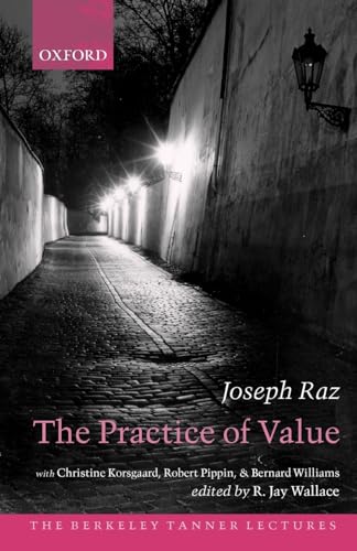 The Practice of Value (The Berkeley Tanner Lectures) von OUP Oxford