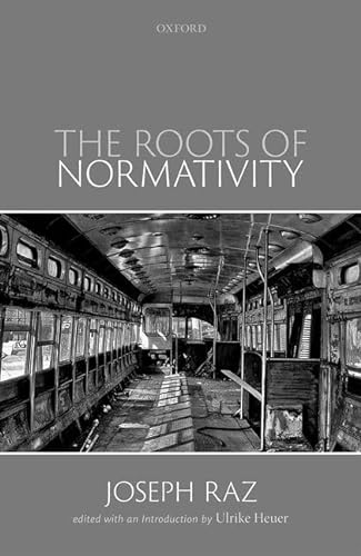 The Roots of Normativity von Oxford University Press