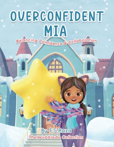 Overconfident Mia: Building Confidence & Collaboration (The Wobbledo Collection) von Independently published
