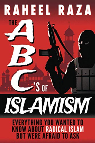 The ABC's of Islamism: Everything you wanted to know about radical Islam, but were afraid to ask The ABC's of Islamism: Everything you wanted to know about radical Islam, but were afraid to ask