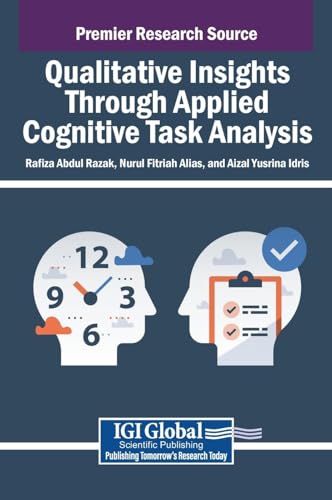 Qualitative Insights Through Applied Cognitive Task Analysis von IGI Global