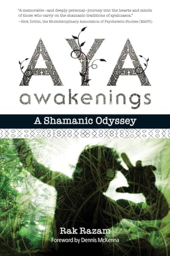 Aya Awakenings: A Shamanic Odyssey von North Atlantic Books