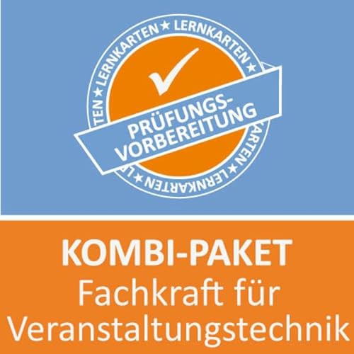 Kombi-Paket Fachkraft für Veranstaltungstechnik Lernkarten: Prüfung Kombi-Paket Fachkraft für Veranstaltungstechnik
