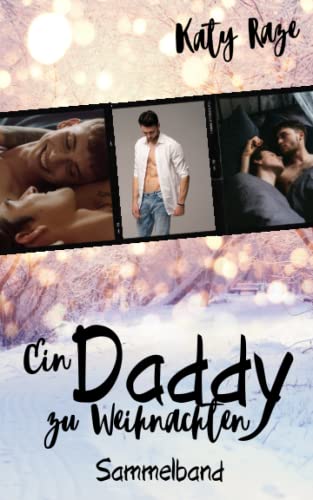 Ein Daddy zu Weihnachten: Sammelband von Independently published
