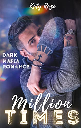 Million Times: Dark Mafia Romance (Sicily Lovers)