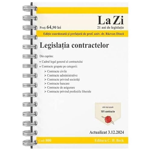 Legislatia Contractelor. Actualizat Decembrie 2024. Editie Spiralata von C.H. Beck