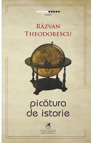 Picatura De Istorie von Cartea Romaneasca Educational