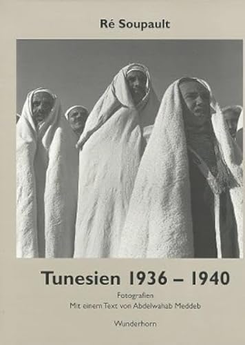 Tunesien 1936-1940: Fotografien von Wunderhorn