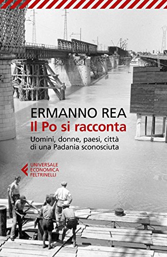 Il Po si racconta (Universale economica, Band 8983) von Universale Economica