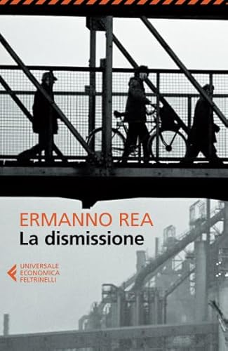 La dismissione (Universale economica, Band 8341)