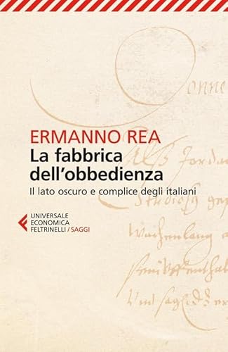 La fabbrica dell'obbedienza (Universale economica. Saggi, Band 8202)