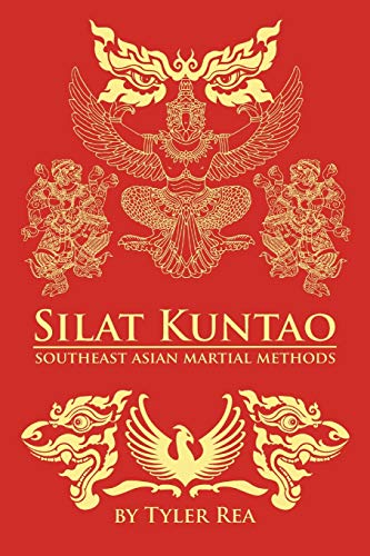 Silat Kuntao Southeast Asian Martial Methods