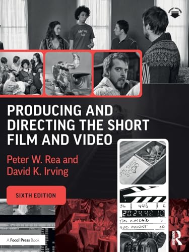 Producing and Directing the Short Film and Video von Focal Press