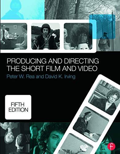 Producing and Directing the Short Film and Video von Routledge