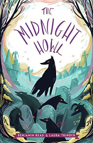 The Midnight Howl von Chicken House Ltd