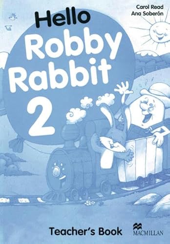 Hello Robby Rabbit: Level 2 / Teacher’s Book Hello Robby Rabbit: Level 2 / Teacher’s Book von Hueber Verlag