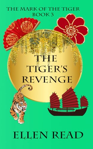 The Tiger's Revenge (The Mark of the Tiger, Band 3) von Independently published