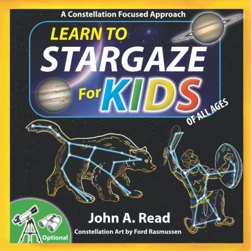 Learn to Stargaze for Kids: A Constellation Focused Approach von Stellar Publishing