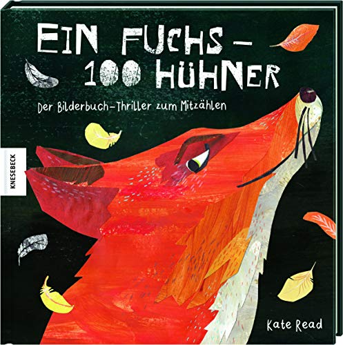 Ein Fuchs - 100 Hühner: Der Bilderbuch-Thriller zum Mitzählen. Vorlesebuch für Kinder ab 3 von Knesebeck Von Dem GmbH