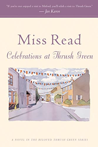 Celebrations at Thrush Green Celebrations at Thrush Green