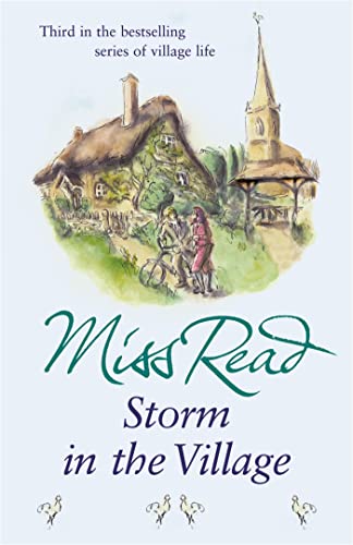 Storm in the Village: The third novel in the Fairacre series