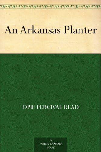 An Arkansas Planter von Anson Street Press