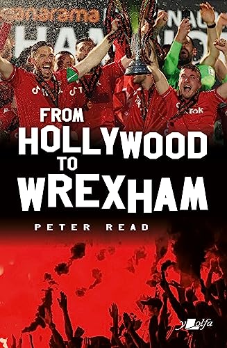 From Hollywood to Wrexham von Y Lolfa