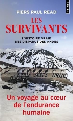 Les Survivants: L'histoire vraie des disparus des Andes von POINTS