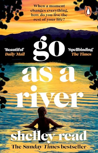 Go as a River: The powerful, Sunday Times bestselling Richard and Judy Pick von Penguin