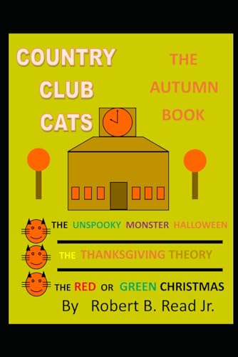 Country Club Cats - The Autumn Book von Independently published