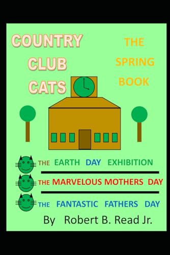 Country Club Cats - The Spring Book von Independently published