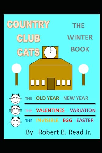 Country Club Cats - The Winter Book von Independently published