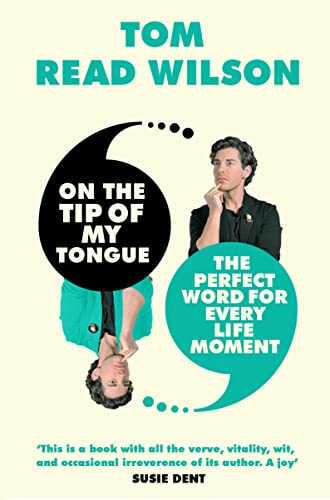 On the Tip of My Tongue: The perfect word for every life moment von Aurum