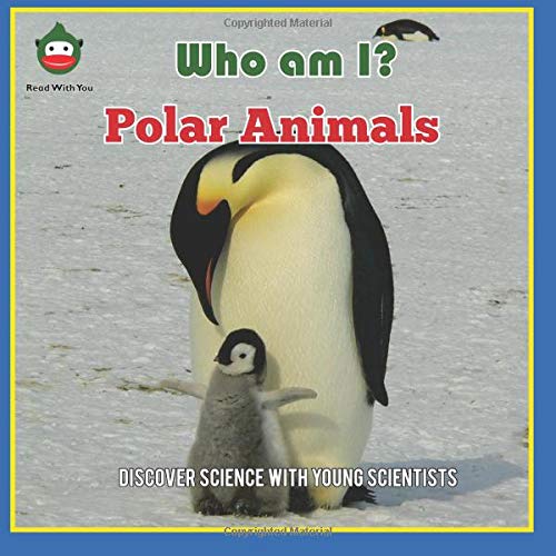 Polar Animals (Who Am I?) von Read With You Publishing