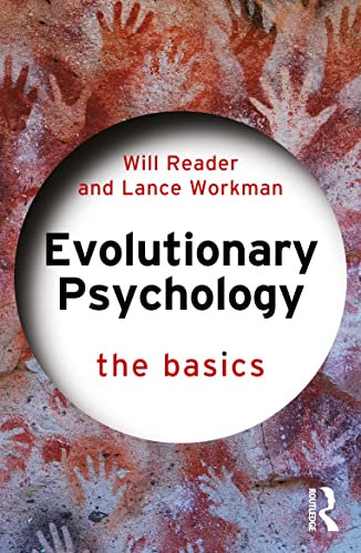 Evolutionary Psychology: The Basics von Routledge