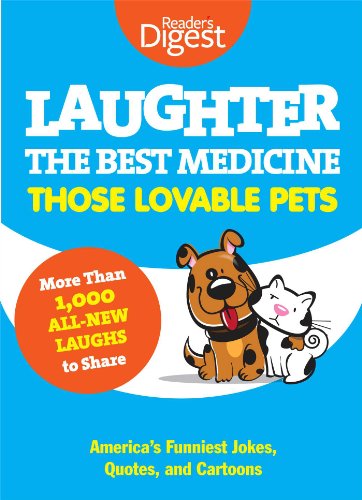 Laughter the Best Medicine: Those Lovable Pets