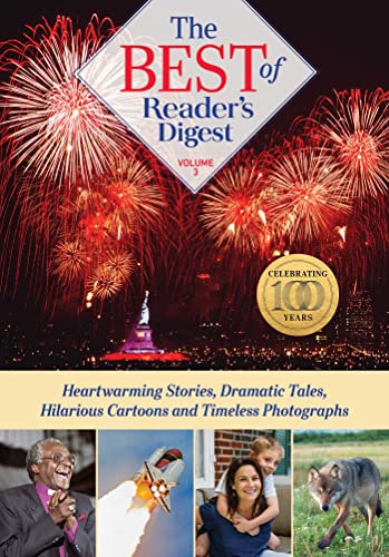The Best of Reader's Digest: Heartwarming Stories, Dramatic Tales, Hilarious Cartoons and Timeless Photographs (3)
